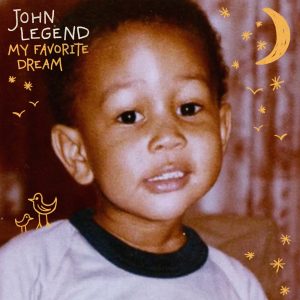John Legend – My Favorite Dream(00602475113799)【24bit／48.0kHz】美国区-OppsUnote音乐广场