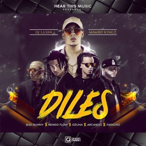 Bad Bunny – Diles (feat. Arcángel, Ñengo Flow, DJ Luian & Mambo Kingz) – SingleⒺ(191079034949)【16bit／44.1kHz】土耳其区-OppsUnote音乐广场