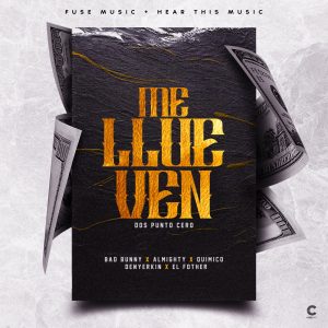 Bad Bunny – Me Llueven 2 (feat. Almighty, Denyerkin, Quimico Ultra Mega & El Fother) – SingleⒺ(191018905378)【16bit／48.0kHz】土耳其区-OppsUnote音乐广场