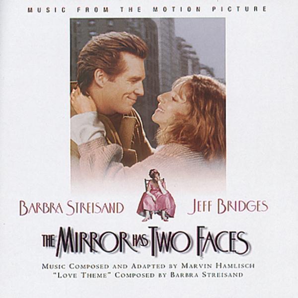 Barbra Streisand – The Mirror Has Two Faces (Music From The Motion Picture)(074646788721)【24bit／44.1kHz】美国区-OppsUnote音乐广场