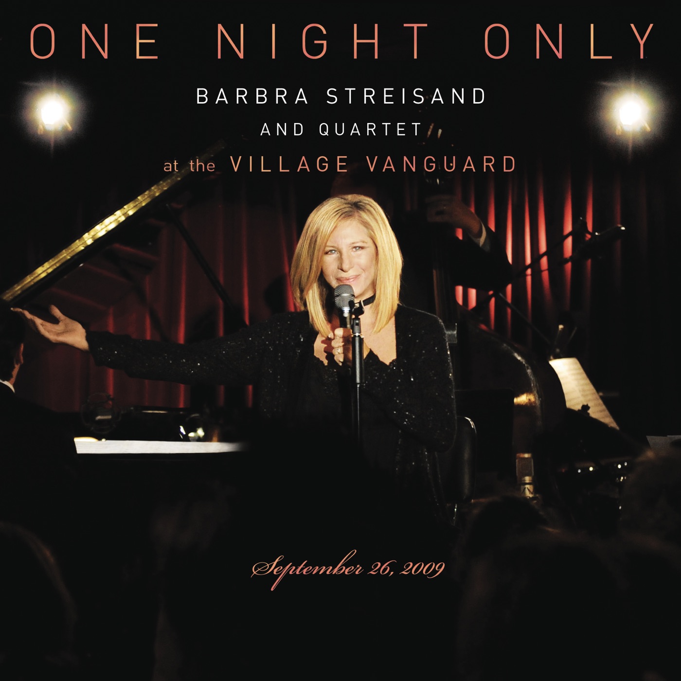 Barbra Streisand – One Night Only：Barbra Streisand and Quartet at the Village Vanguard – September 26, 2009 (Live)(884977584608)【16bit／44.1kHz】美国区-OppsUnote音乐广场