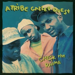 A Tribe Called Quest – Check The Rhime (Remixes) – Single(886449537501)【24bit／44.1kHz】土耳其区-OppsUnote音乐广场