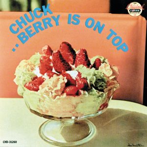 Chuck Berry – Berry Is On Top(00602567833666)【16bit／44.1kHz】土耳其区-OppsUnote音乐广场