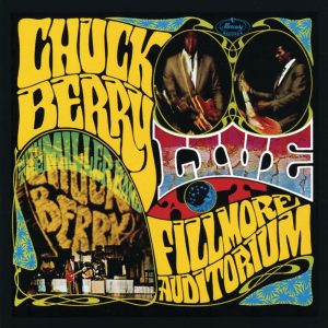 Chuck Berry – Live at Fillmore Auditorium (With the Miller Band)(00602537791682)【16bit／44.1kHz】土耳其区-OppsUnote音乐广场