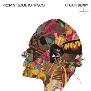 Chuck Berry – From St. Louie to Frisco (Expanded Edition)(00042283607323)【16bit／44.1kHz】土耳其区-OppsUnote音乐广场