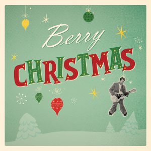 Chuck Berry – Berry Christmas – EP(00602567092865)【16bit／44.1kHz】土耳其区-OppsUnote音乐广场