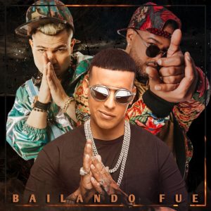 Daddy Yankee – Bailando Fue – Single(7705553181635)【16bit／44.1kHz】美国区-OppsUnote音乐广场