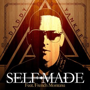 Daddy Yankee – Self Made (feat. French Montana) – SingleⒺ(555551983970)【16bit／44.1kHz】美国区-OppsUnote音乐广场