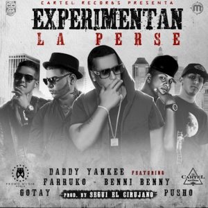 Daddy Yankee – Experimentan La Perse (feat. Benny Benni, Farruko, Pusho & Gotay El Autentiko) – Single(191515411839)【16bit／44.1kHz】美国区-OppsUnote音乐广场