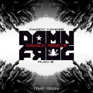 Daddy Yankee – Sábado Rebelde (Damn Frog Trap Remix) [feat. Plan B] – Single(00602547365033)【24bit／96.0kHz】美国区-OppsUnote音乐广场