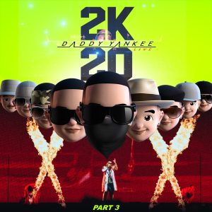 Daddy Yankee – 2K20, Pt. 3 (Live)Ⓔ(192641624643)【16bit／44.1kHz】美国区-OppsUnote音乐广场
