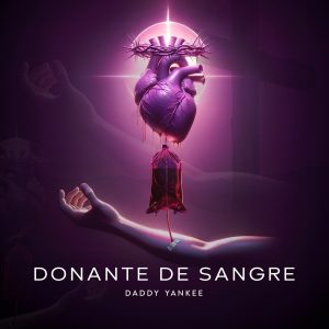 Daddy Yankee – Donante de Sangre – Single(717124352259)【24bit／44.1kHz】美国区-OppsUnote音乐广场