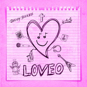 Daddy Yankee – LOVEO – Single(717124357346)【24bit／44.1kHz】美国区-OppsUnote音乐广场