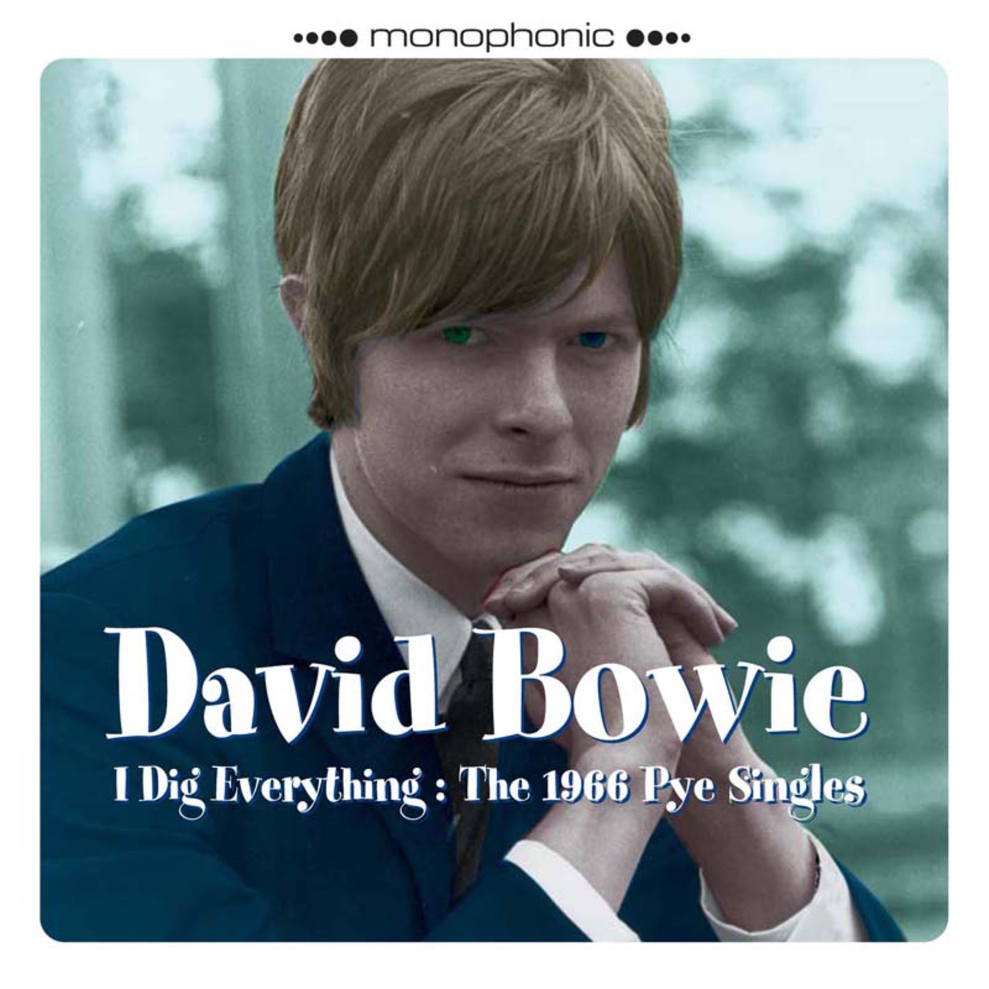 David Bowie – I Dig Everything：The 1966 Pye Singles – EP(5414939560873)【16bit／44.1kHz】土耳其区-OppsUnote音乐广场