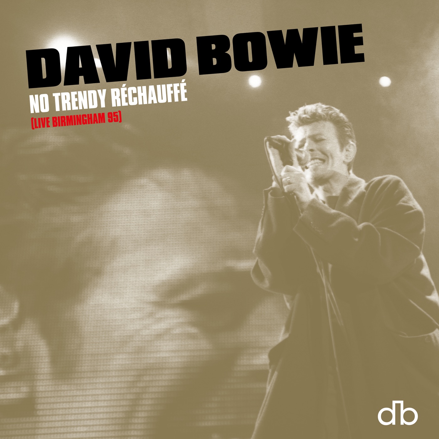 David Bowie – No Trendy Réchauffé (Live Birmingham 95)(190295198695)【16bit／44.1kHz】土耳其区-OppsUnote音乐广场