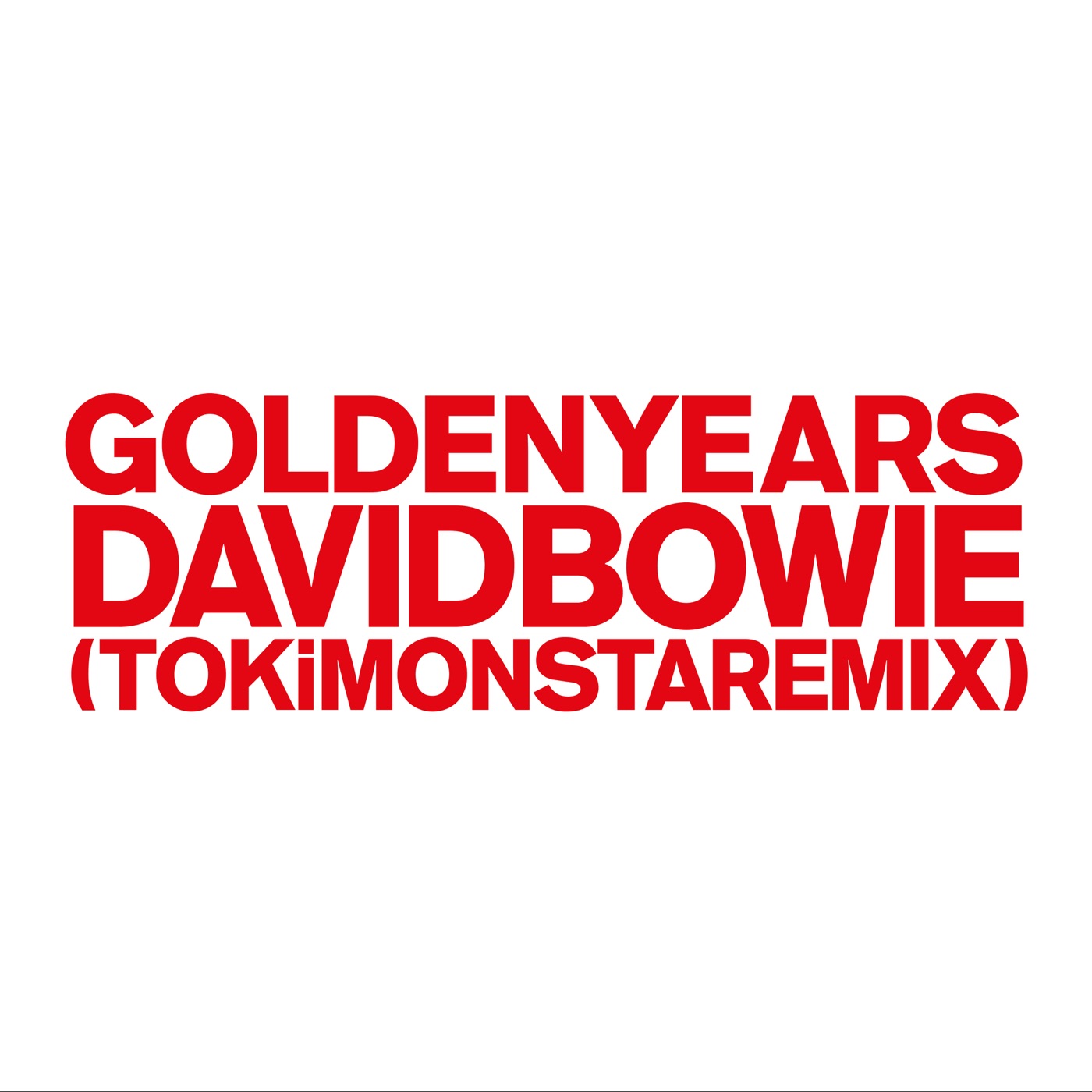 David Bowie – Golden Years (TOKiMONSTA Remix) – Single(190296294853)【24bit／44.1kHz】土耳其区-OppsUnote音乐广场