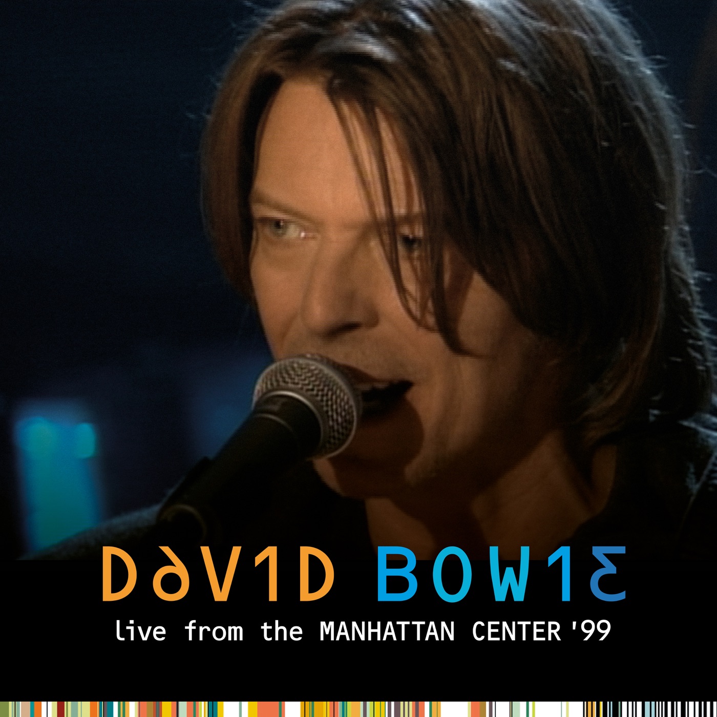 David Bowie – Live from the Manhattan Center, ’99 E.P. – Single(5021732467560)【16bit／44.1kHz】土耳其区-OppsUnote音乐广场