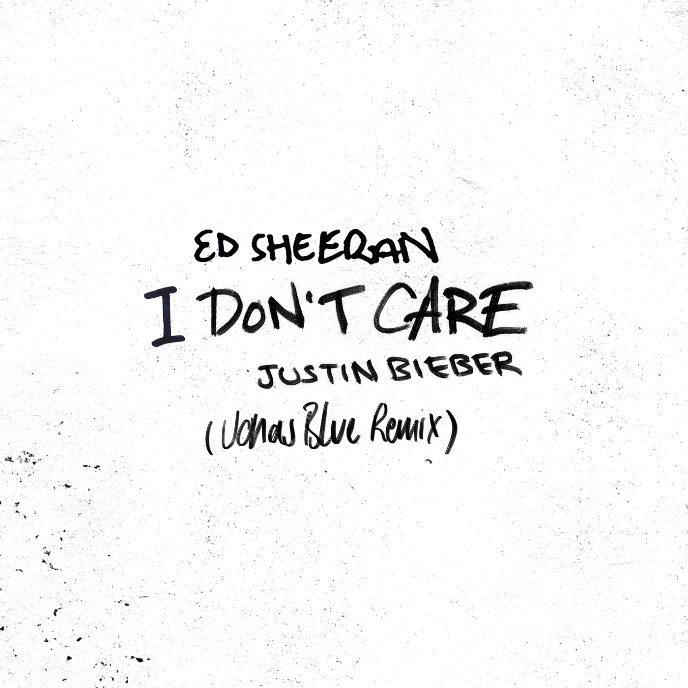Ed Sheeran – I Don’t Care (Jonas Blue Remix) – Single(190295404604)【24bit／44.1kHz】美国区-OppsUnote音乐广场