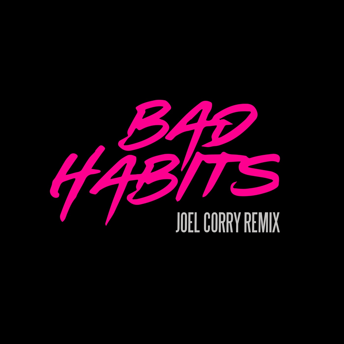 Ed Sheeran – Bad Habits (Joel Corry Remix) – Single(190296514418)【24bit／44.1kHz】美国区-OppsUnote音乐广场