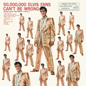 Elvis Presley – 50,000,000 Elvis Fans Can’t Be Wrong_ Elvis’ Gold Records, Vol. 2(886444095372)【24bit／96.0kHz】美国区-OppsUnote音乐广场