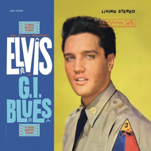 Elvis Presley – G.I. Blues (Original Soundtrack)(886445009750)【24bit／96.0kHz】美国区-OppsUnote音乐广场