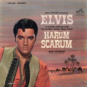 Elvis Presley – Harum Scarum (Original Soundtrack)(886445009965)【24bit／96.0kHz】美国区-OppsUnote音乐广场