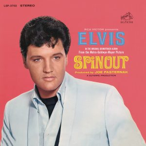 Elvis Presley – Spinout (Original Soundtrack)(884977487480)【24bit／96.0kHz】美国区-OppsUnote音乐广场