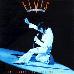 Elvis Presley – Walk a Mile in My Shoes： The Essential ’70s Masters(078636667027)【16bit／44.1kHz】美国区-OppsUnote音乐广场