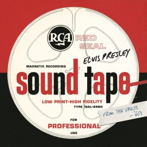 Elvis Presley – From the Vaults -’60s(886447604557)【16bit／44.1kHz】美国区-OppsUnote音乐广场