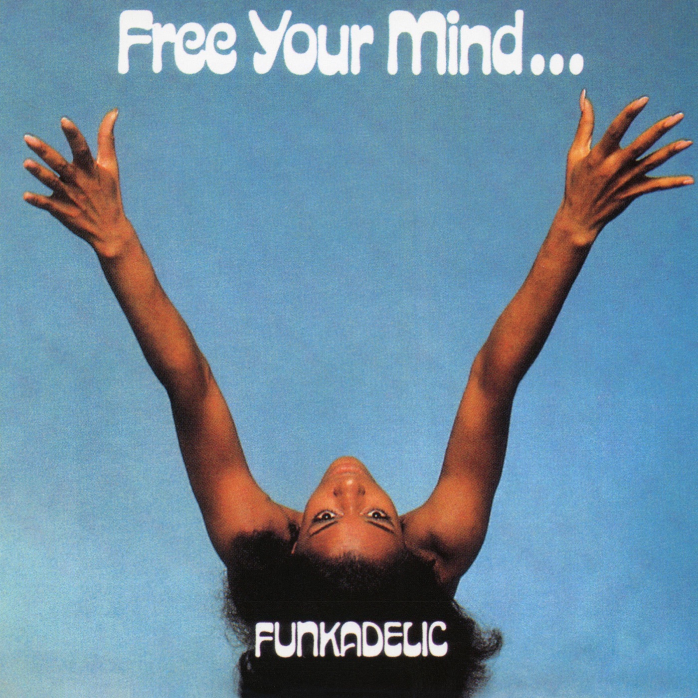 Funkadelic – Free Your Mind… And Your Ass Will Follow(196512809368)【24bit／48.0kHz】美国区-OppsUnote音乐广场
