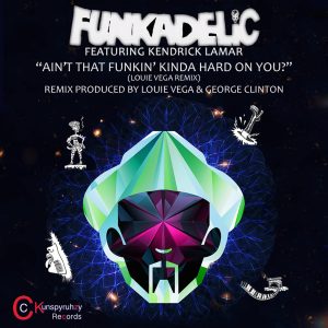 Funkadelic – Ain’t That Funkin’ Kinda Hard on You？ (Remixes) – EPⒺ(5054526119833)【24bit／44.1kHz】美国区-OppsUnote音乐广场