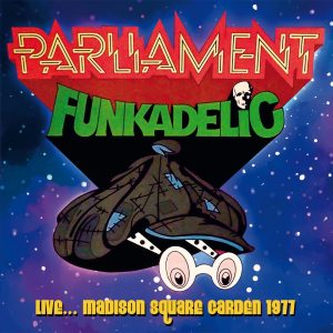Funkadelic – Live：Madison Square Garden, 1977(5292317211926)【16bit／44.1kHz】美国区-OppsUnote音乐广场