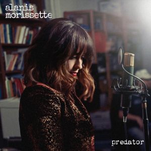 Alanis Morissette – Predator – Single(886449114603)【24bit／48.0kHz】土耳其区-OppsUnote音乐广场