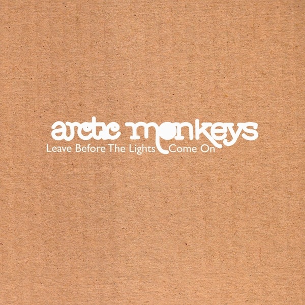 Arctic Monkeys – Leave Before the Lights Come On – EP(5034202123651)【16bit／44.1kHz】土耳其区-OppsUnote音乐广场