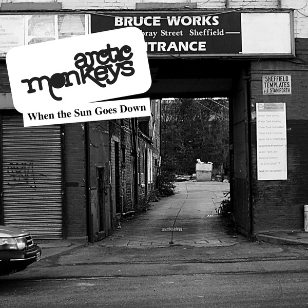 Arctic Monkeys – When the Sun Goes Down – EP(5034202121633)【16bit／44.1kHz】土耳其区-OppsUnote音乐广场