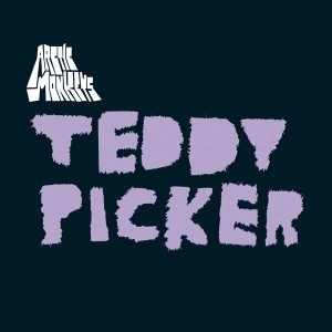 Arctic Monkeys – Teddy Picker – EP(5034202127956)【16bit／44.1kHz】土耳其区-OppsUnote音乐广场