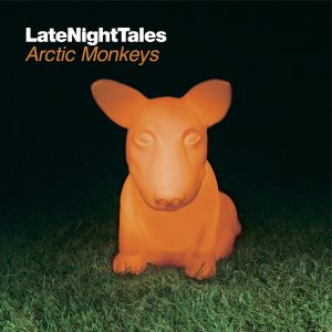 Arctic Monkeys – Late Night Tales：Arctic Monkeys (DJ Mix)Ⓔ(5056381811907)【16bit／44.1kHz】土耳其区-OppsUnote音乐广场