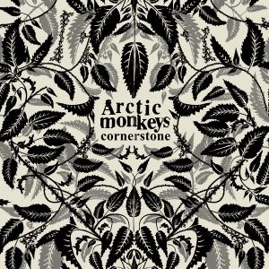Arctic Monkeys – Cornerstone – EP(5034202134954)【16bit／44.1kHz】土耳其区-OppsUnote音乐广场