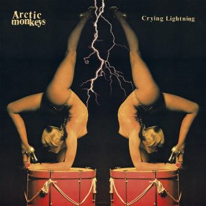 Arctic Monkeys – Crying Lightning – EP(5034202133810)【16bit／44.1kHz】土耳其区-OppsUnote音乐广场