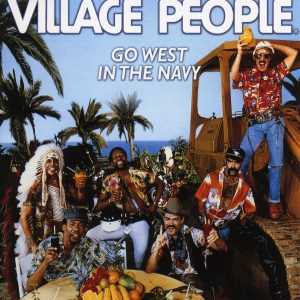 Village People – Go West In the Navy(7314559965240)【16bit／44.1kHz】美国区-OppsUnote音乐广场