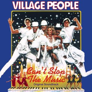 Village People – Can’t Stop the Music (Original Soundtrack)(3610156550723)【16bit／44.1kHz】美国区-OppsUnote音乐广场
