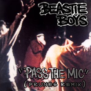 Beastie Boys – Pass the Mic (Prunes Remix) – Single(00602557627480)【16bit／44.1kHz】土耳其区-OppsUnote音乐广场