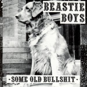 Beastie Boys – Some Old BullshitⒺ(00077778984351)【16bit／44.1kHz】土耳其区-OppsUnote音乐广场