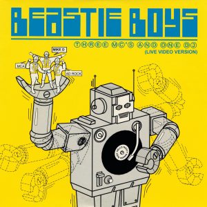 Beastie Boys – Three MC’s and One DJ (Live Video Version) – Single(00602567869405)【16bit／44.1kHz】土耳其区-OppsUnote音乐广场