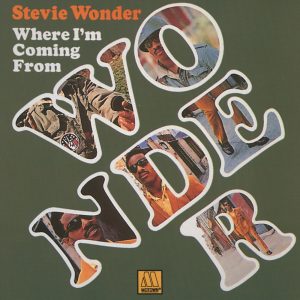 Stevie Wonder – Where I’m Coming From(00602537840281)【24bit／44.1kHz】美国区-OppsUnote音乐广场