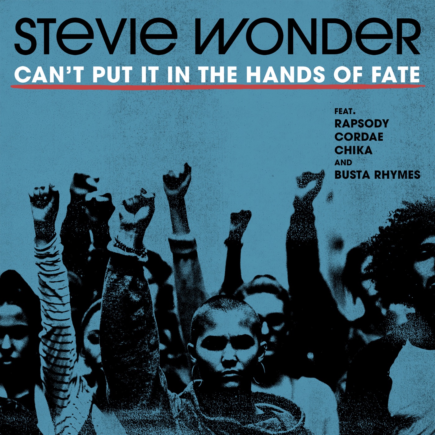 Stevie Wonder – Can’t Put It In The Hands Of Fate (feat. Rapsody, Cordae, Chika & Busta Rhymes) – SingleⒺ(00602435377322)【24bit／44.1kHz】美国区-OppsUnote音乐广场