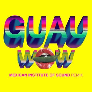 Beck – Wow (GUAU! Mexican Institute of Sound Remix) – Single(00602557133820)【16bit／44.1kHz】土耳其区-OppsUnote音乐广场