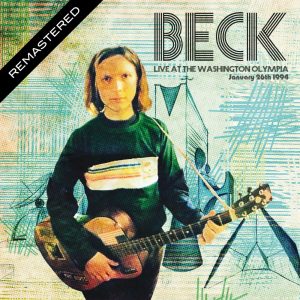 Beck – Live at the Washington Olympia, January 26th 1994 (Remastered)(5292317806214)【16bit／44.1kHz】土耳其区-OppsUnote音乐广场