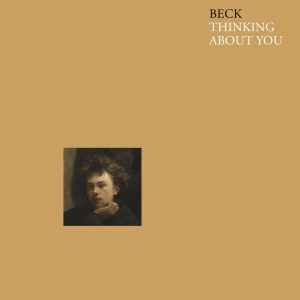 Beck – Thinking About You – Single(00602448846808)【24bit／96.0kHz】土耳其区-OppsUnote音乐广场