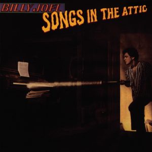 Billy Joel – Songs In the Attic (Live)(074646938720)【24bit／96.0kHz】土耳其区-OppsUnote音乐广场